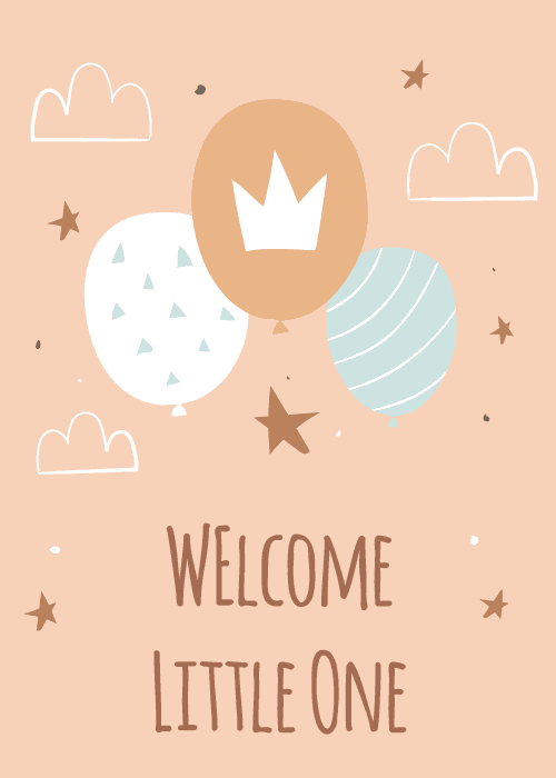 Peach new baby card with illustrated balloons including a crown balloon and the text Welcome Little One in dark brown lettering