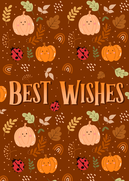 Best wishes card with a warm brown background covered in illustrated kawaii pumpkins autumn leaves ladybugs and small rainbows with bold orange text reading Best Wishes
