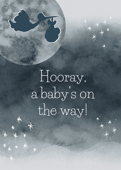 Dark blue watercolor greeting card featuring a silhouetted stork carrying a baby bundle past a large full moon in a cloudy night sky scattered with white stars, with text reading "Hooray, a baby's on the way!"