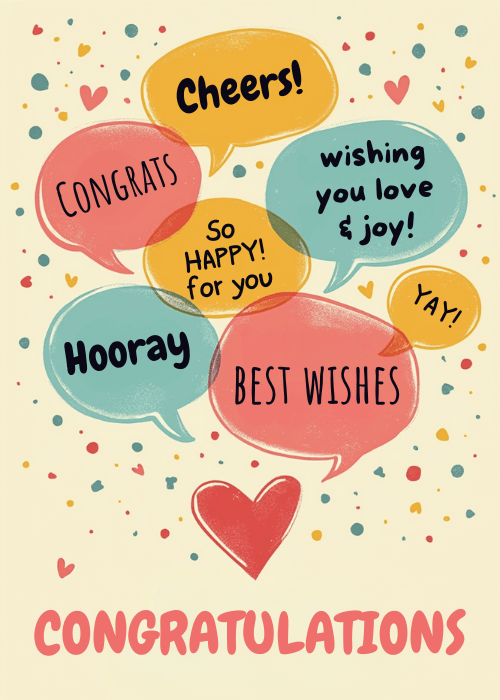 Colorful speech bubbles in yellow, teal, and coral containing celebratory words like Cheers, Congrats, and Hooray with confetti and a red heart on a cream background