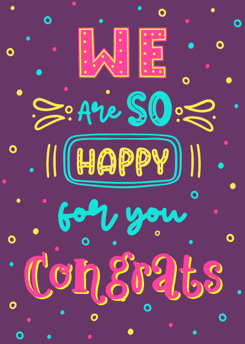 Bold neon-style hand-lettered text reading We Are So Happy For You Congrats in pink, yellow, and teal on a deep purple background with colorful confetti dots