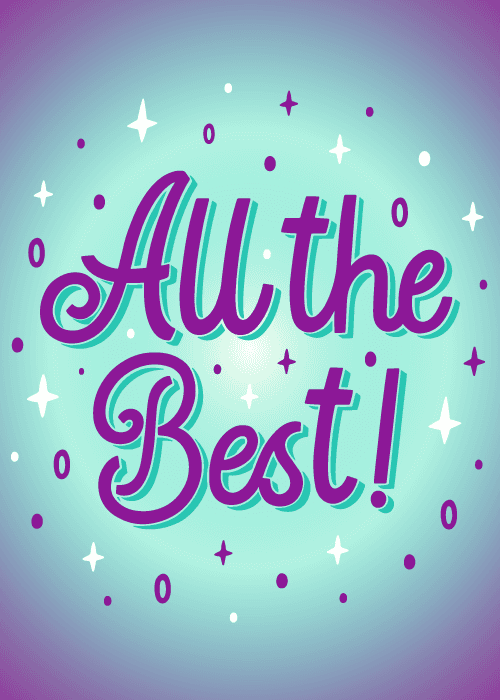 Large bold purple script reading All the Best exclamation mark on a glowing teal to purple gradient background with white sparkles and dots