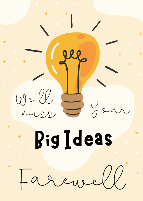 Warm cream farewell card featuring a large glowing yellow lightbulb with cursive and bold text reading We'll miss Your Big Ideas Farewell, scattered with small gold diamond shapes