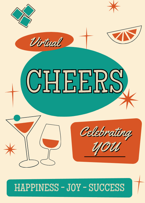 Cream retro-style card with teal oval reading CHEERS, terracotta pill reading Virtual, two illustrated cocktail glasses, an orange slice, and the text Celebrating YOU and HAPPINESS - JOY - SUCCESS