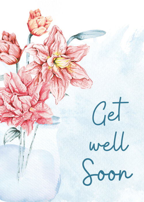 White card with soft blue watercolour wash, pink lilies and tulips, and dark teal 'Get well Soon' script