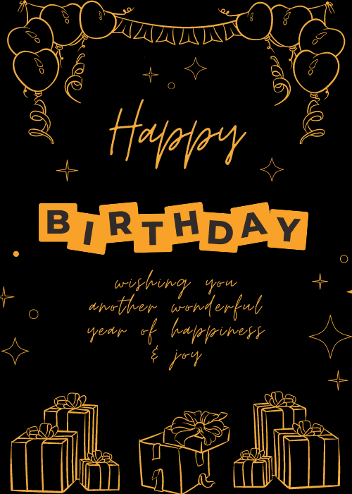 Black birthday card with gold line-art illustrations of balloons, bunting, and gift boxes, with script text reading "Happy" and block gold tile letters spelling "BIRTHDAY," plus the message "wishing you another wonderful year of happiness and joy."