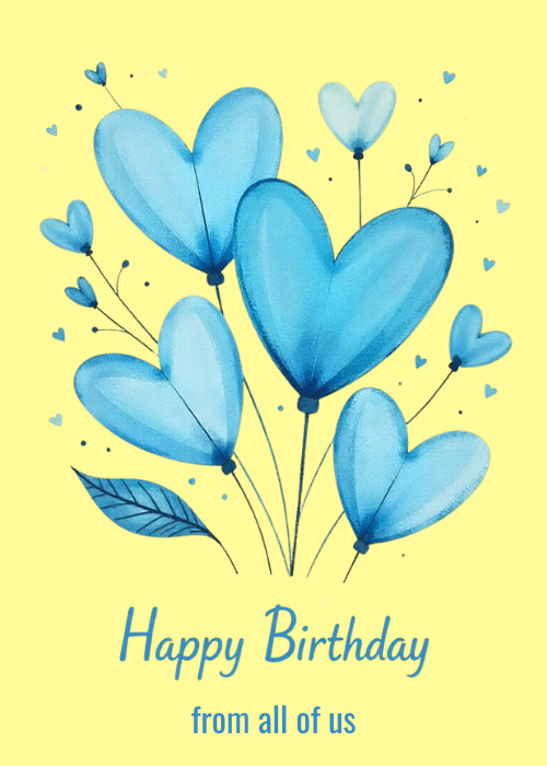 Watercolor blue heart-shaped balloons with thin strings floating upward on a soft yellow background with text Happy Birthday from all of us