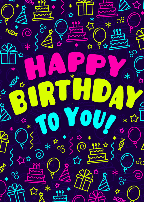 Birthday card with electric neon Happy Birthday lettering blazing in vivid colors against a dark background
