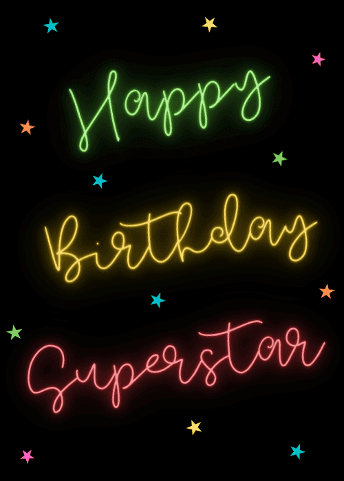 Black birthday card with neon-style glowing script reading Happy Birthday Superstar in green yellow and pink with colorful scattered stars