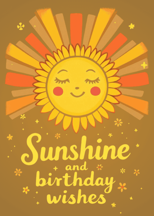 Retro illustrated birthday card with a large smiling sun face and bold radiating sunrays in orange and gold tones; golden script below reads Sunshine and birthday wishes