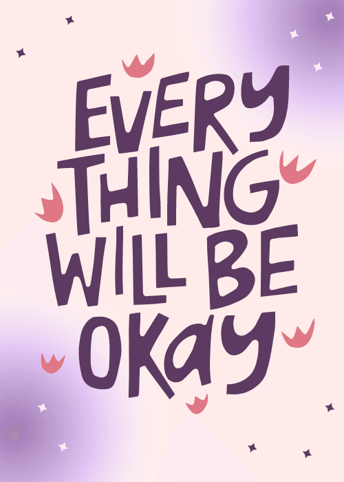 Encouragement sympathy card with soft comforting illustrated design and gentle flowing text reading Everything Will Be Okay in warm supportive tones