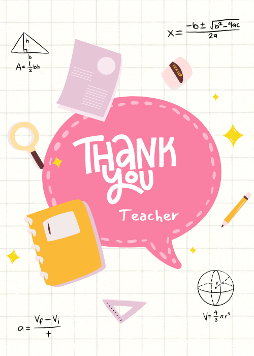 Teacher appreciation card on grid paper background with illustrated school supplies including orange notebook, pencil, magnifying glass, and eraser surrounding a large pink speech bubble reading Thank You Teacher, with hand-drawn math equations and sparkle accents throughout