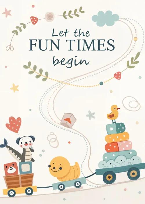 New baby card with illustrated toy train animals building blocks and Let the Fun Times Begin message