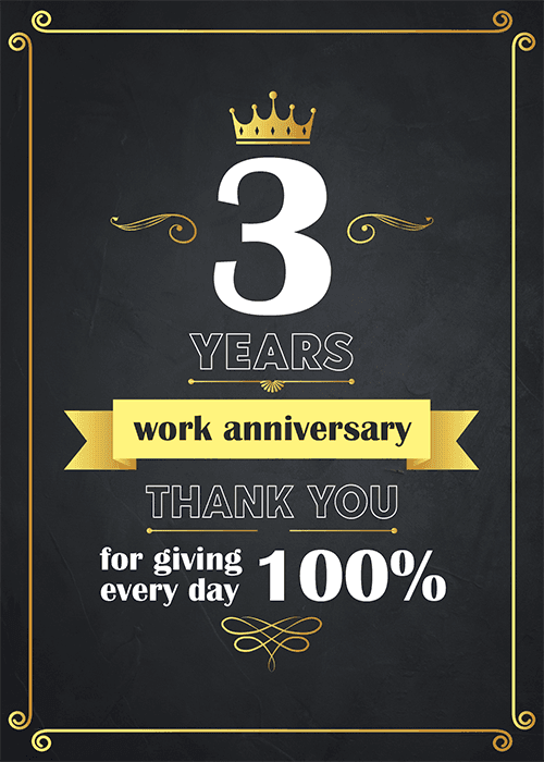 Black chalkboard-style 3 year work anniversary card with gold crown, yellow banner, and white text reading Happy Work Anniversary