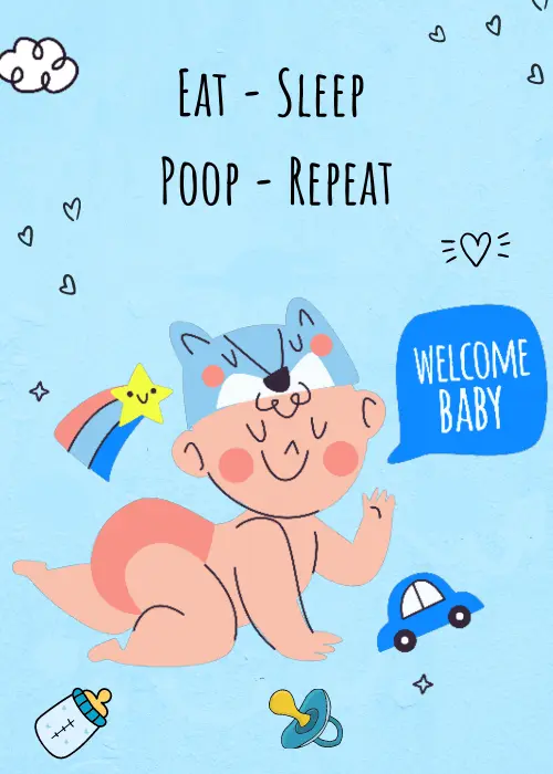 Light blue new baby card with illustrated chubby baby wearing a wolf hat sitting among baby items including bottle, pacifier, toy car, and rainbow star, with text Eat Sleep Poop Repeat at the top and a speech bubble reading Welcome Baby