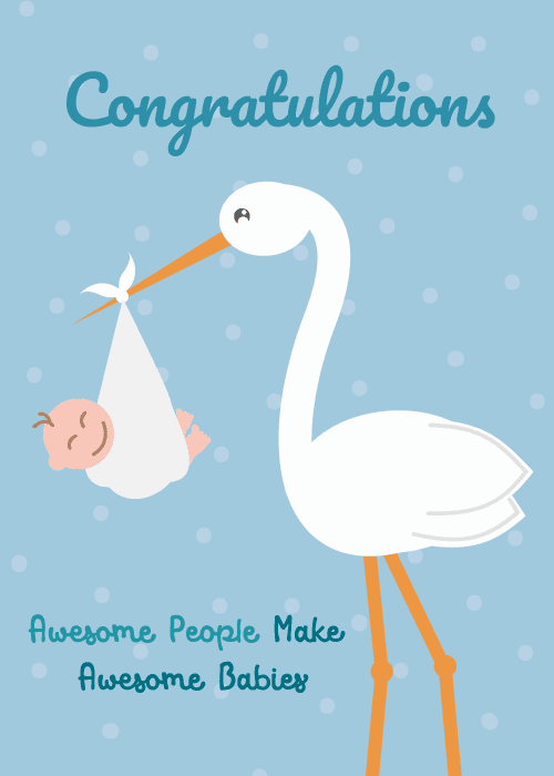 New baby congratulations card on light blue with a white illustrated stork carrying a swaddled baby and teal text reading Congratulations Awesome People Make Awesome Babies