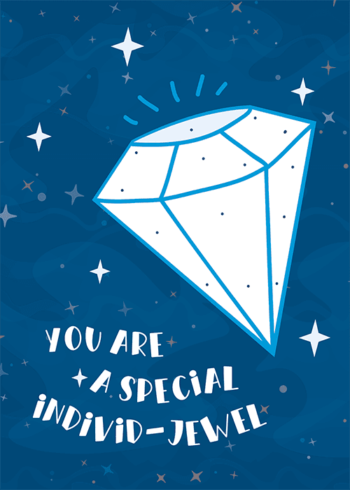 Group appreciation card with a large illustrated diamond gemstone on a dark blue starry background and the punny text You Are A Special Individ-Jewel