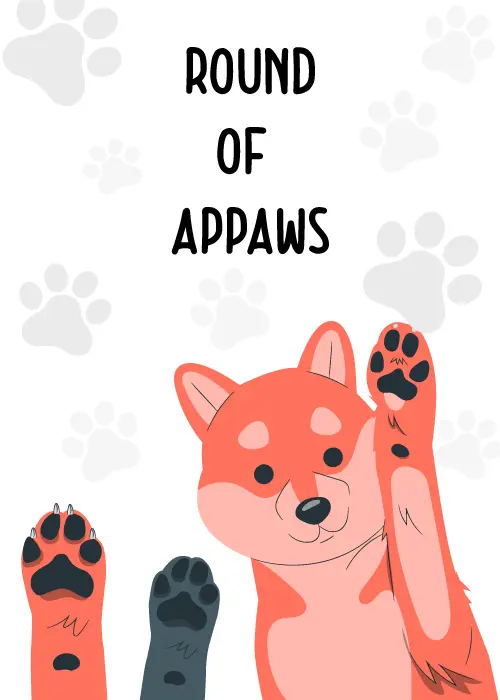 Cute dog raising paws with a round of appaws text and paw prints