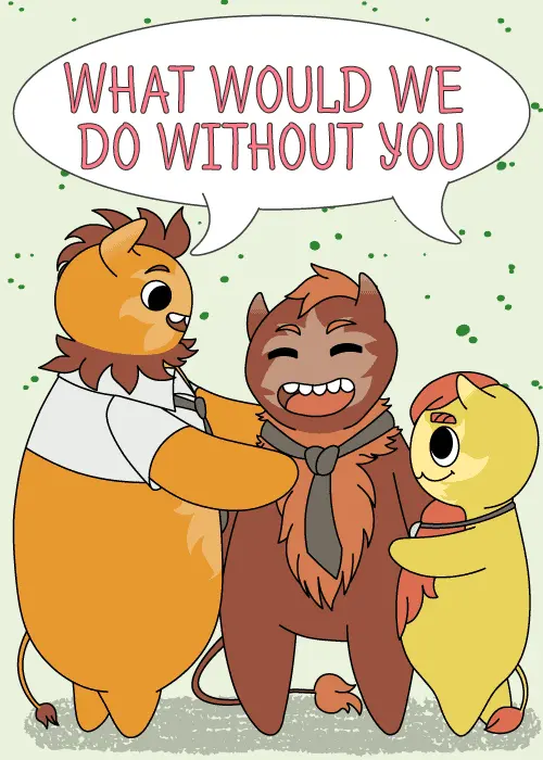 Three cute chibi lion characters in a warm group hug on soft mint green textured background with What Would We Do Without You speech bubble