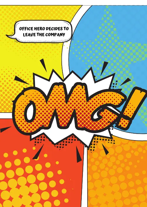 Comic book style card with yellow, blue, red and orange halftone dot panel sections; large white starburst explosion with bold orange OMG! text; speech bubble reading OFFICE HERO DECIDES TO LEAVE THE COMPANY