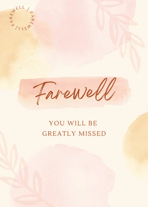 Farewell card with soft elegant pastel watercolor botanical design featuring loose painted florals and leaves in gentle hues with flowing script farewell message