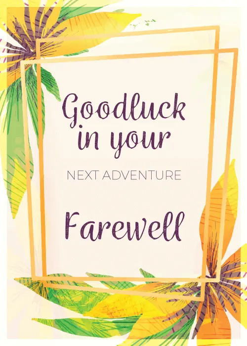 Farewell good luck card with bright yellow background and lush illustrated floral botanical elements in bold colors with warm heartfelt farewell and good luck text