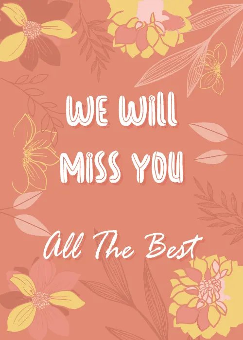 Farewell we will miss you card with warm illustrated floral botanical design in rich colors with heartfelt flowing We Will Miss You text for a departing colleague
