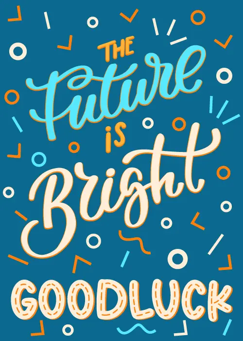 Bold illustrated farewell card with an uplifting the future is bright message in vivid optimistic colors