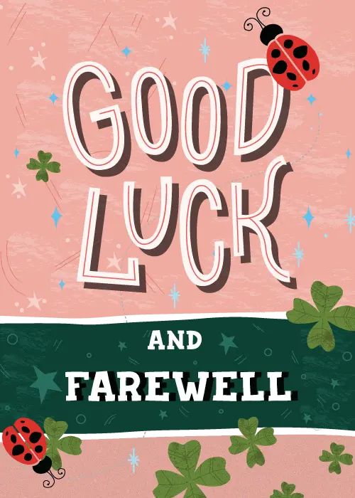 Two-tone farewell card with textured salmon upper half featuring large bold retro white-outlined Good Luck typography red ladybug teal diamond accents and green four-leaf clovers and dark teal lower half with bold Farewell banner