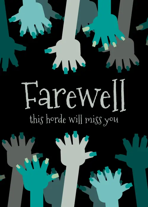 Teal and grey hands reaching up on a black background with farewell text