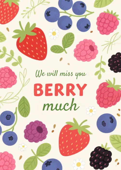 Illustrated farewell card with strawberries blueberries raspberries and blackberries scattered across cream background with pink hand-lettered We Will Miss You Berry Much text