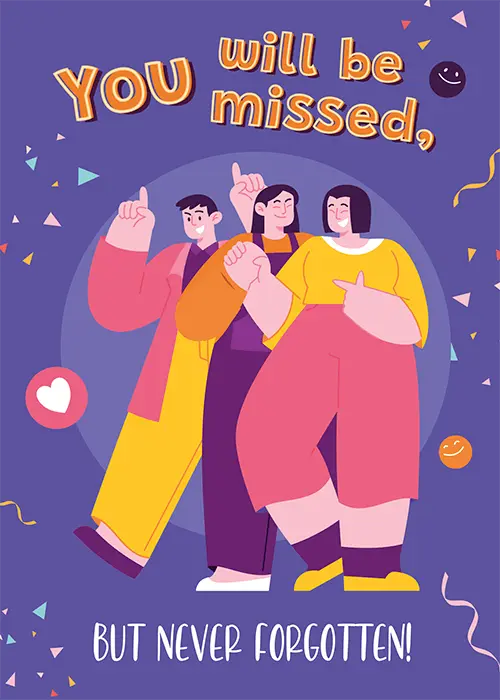 Farewell card on deep purple background with colorful confetti triangles ribbons and streamers in orange teal yellow and pink featuring three illustrated colleagues smiling and pointing upward with social media emoji icons and You Will Be Missed But Never Forgotten text