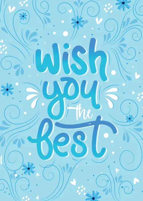 Blue floral greeting card with illustrated daisies, swirling vine motifs, and hand-lettered script reading "Wish You the Best" in teal on a light blue background.