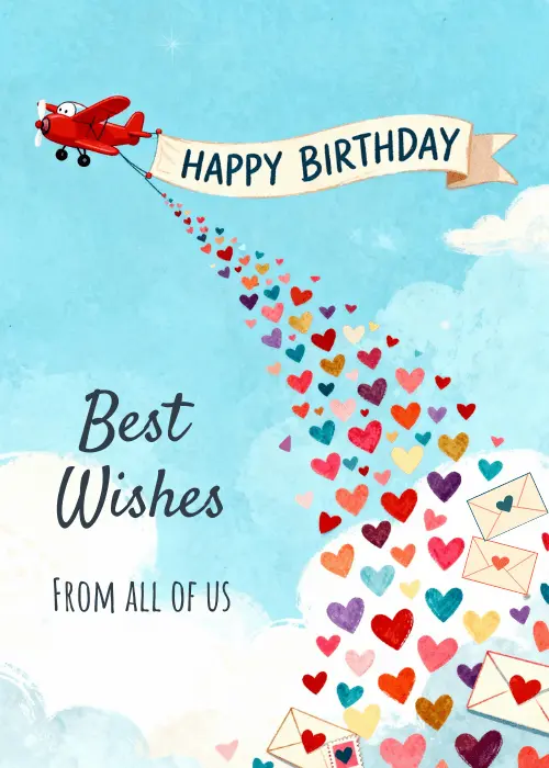 Red biplane pulling a Happy Birthday banner across a blue sky with white clouds, trailing a cascade of colorful hearts and sealed envelopes with text reading Best Wishes From All Of Us