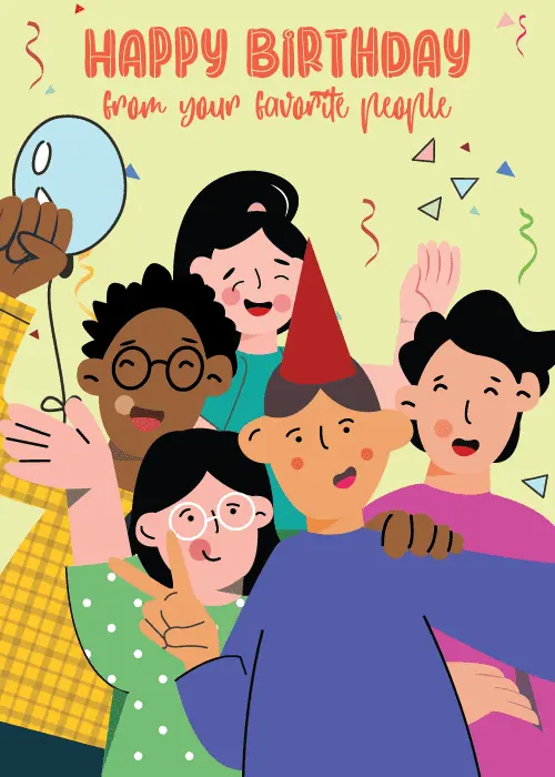 Happy Birthday from your favorite people card with diverse illustrated friends in party hats holding a balloon, yellow background with confetti