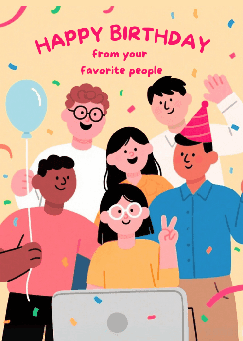 Light peach birthday card with confetti and a group of diverse illustrated friends and bold text 'HAPPY BIRTHDAY from your favorite people'
