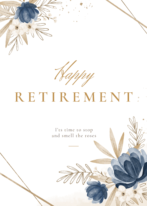 Navy blue and gold flowers with happy retirement stop and smell the roses text