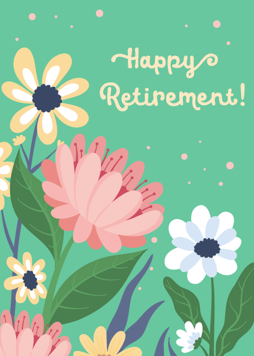 Vibrant pink and yellow flowers on a teal background with happy retirement text