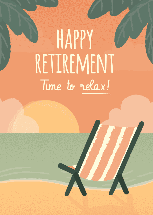 Illustrated retirement card showing a striped beach chair at sunset on a sandy shore with palm leaves and the text Happy Retirement Time to Relax