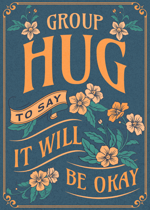 Dark teal sympathy card with ornate vintage border, amber and cream floral illustration, and bold text reading Group Hug to say It Will Be Okay on ribbon banners