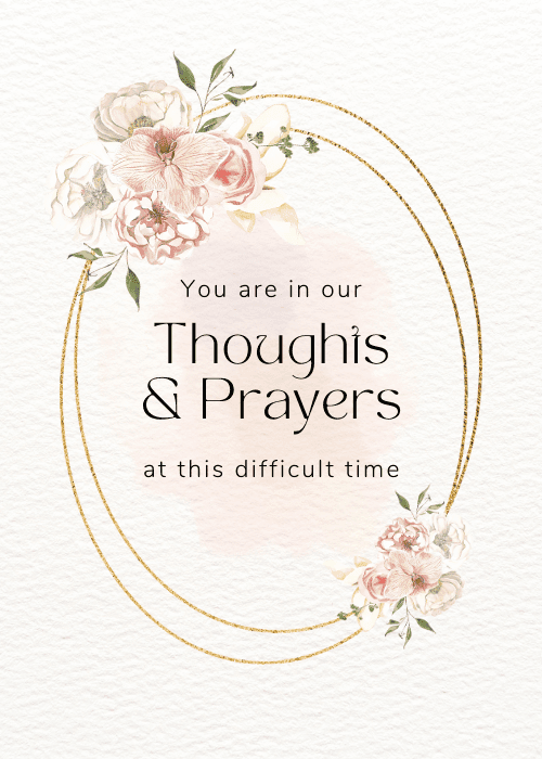 Group sympathy card with watercolor blush roses and flowers arranged around a gold oval frame on a white background with the text You are in our Thoughts and Prayers at this difficult time