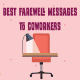 Best Farewell messages to coworkers