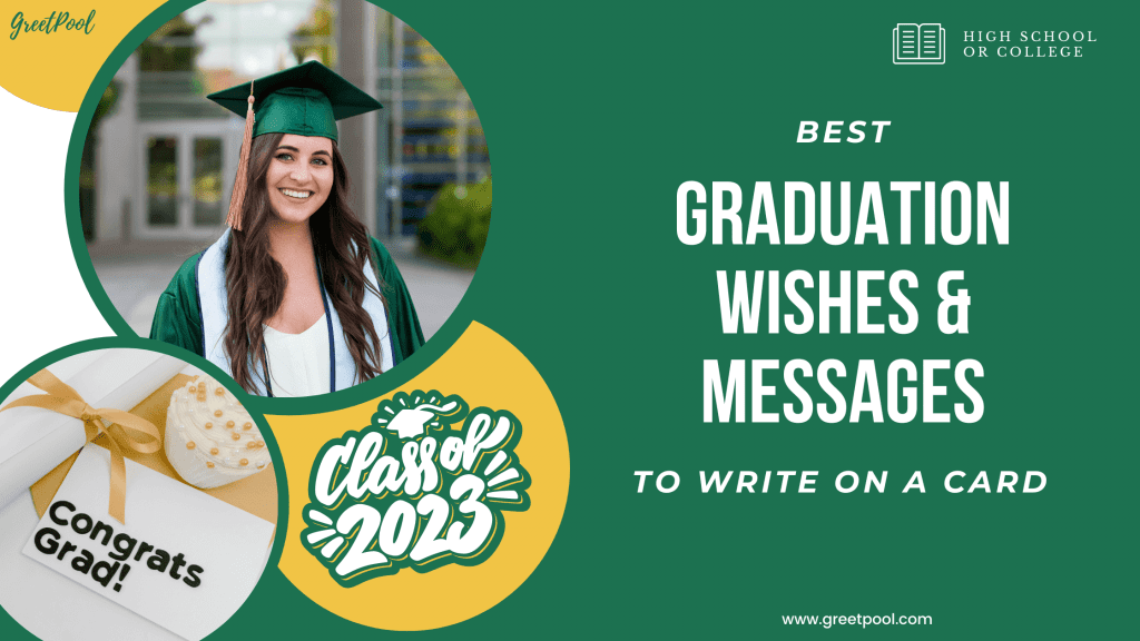 Collection of best wishes and messages to congratulate on graduation.