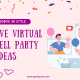 Best ideas for virtual farewell party blog cover