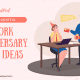 Top 21 Work Anniversary Gift ideas to Honor Employee Work Anniversary