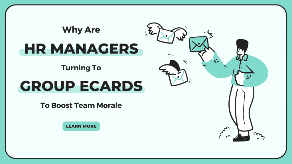 Why HRs Should Consider Online Greeting Cards – Ecards for Happy Workplace