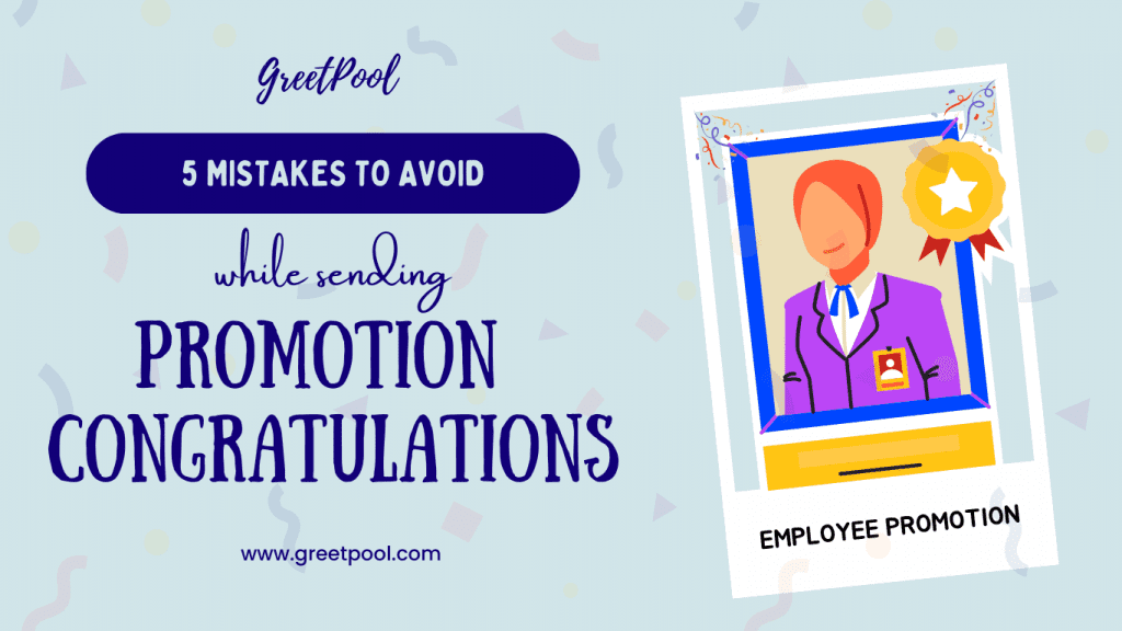 Promotion Congratulations Wishes Tips | Things to avoid when congratulating someone